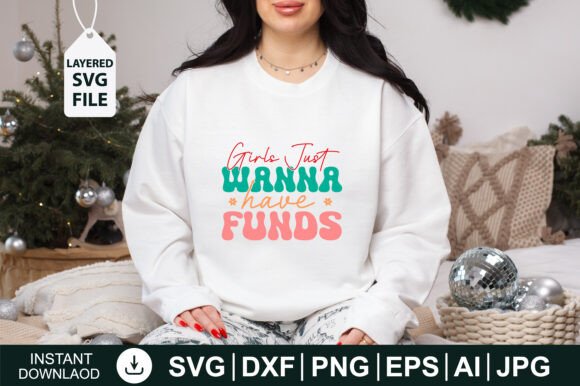 Girls Just Wanna Have Funds Retro Design